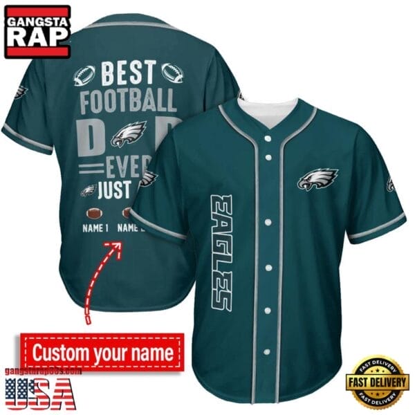 Philadelphia Eagles Best Dad Ever New Design Baseball Jersey Shirt AMCBJS000053